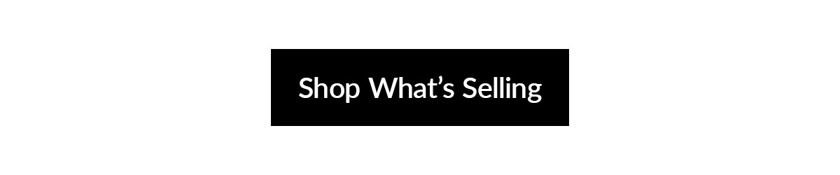 Shop What's Selling