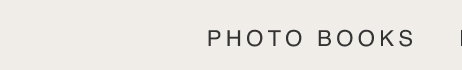 PHOTO BOOKS