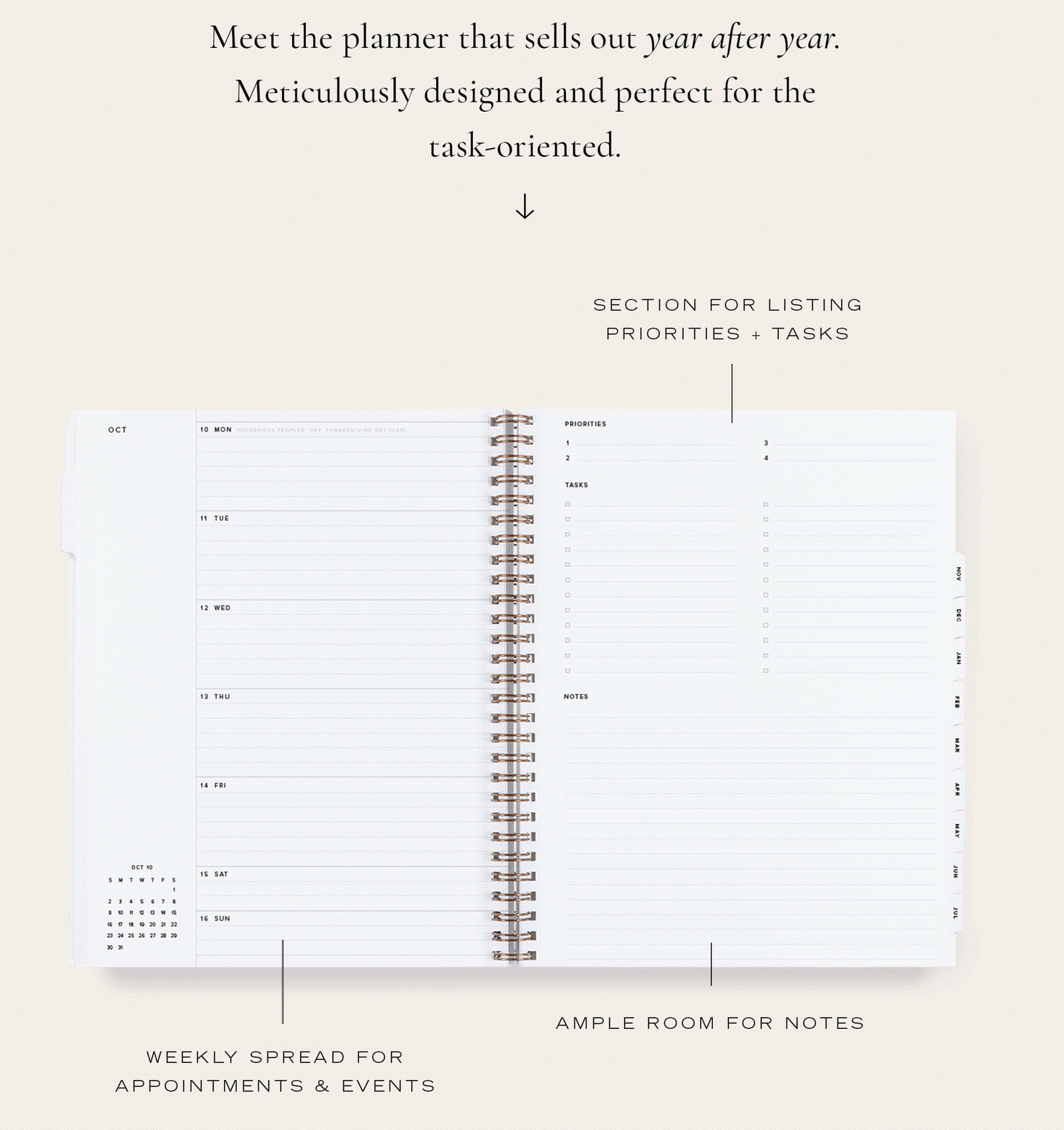 Meet the planner that sells out year after year. Meticulously-designed and perfected for the task-oriented.