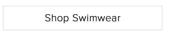 Shop Swimwear