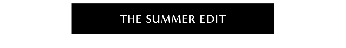 The Summer Edit The Summer Edit