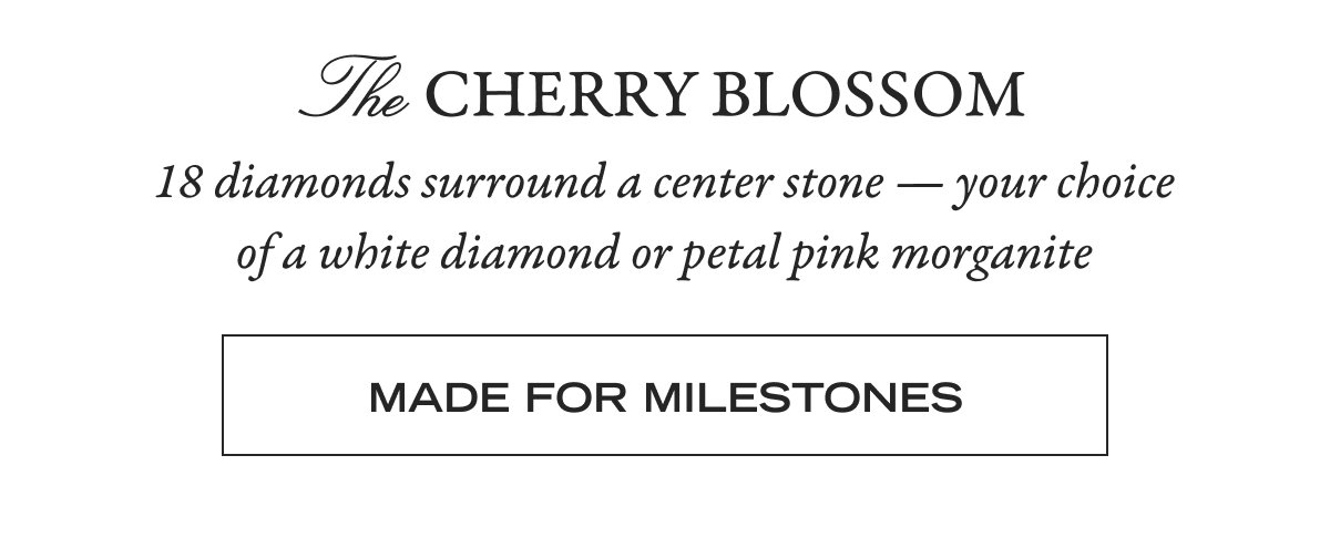 Made for Milestones