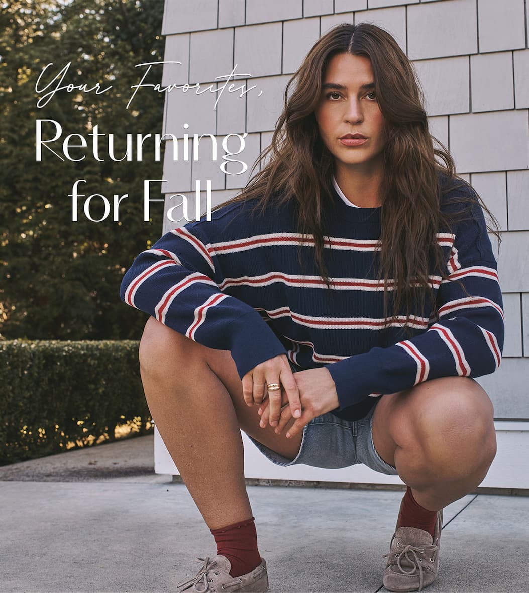 Model in striped sweater, denim shorts, socks, and suede shoes. Text: “Your Favorites, Returning for Fall.”