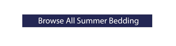 Browse all summer bedding