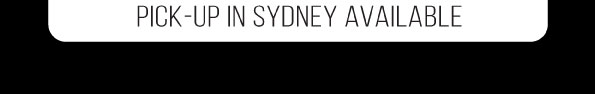 Pick-up in Sydney Available