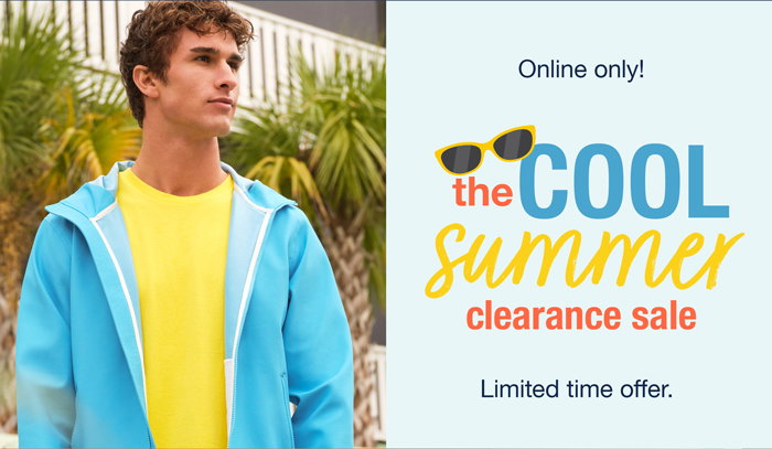 Online only! The cool summer clearance sale. Limited time offer.