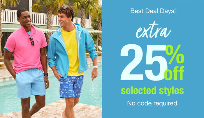 Best deal days! Extra 25% off selected styles no code required.