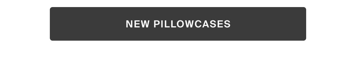 shop new pillowcases