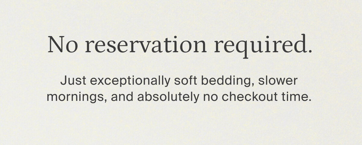 no reservations required