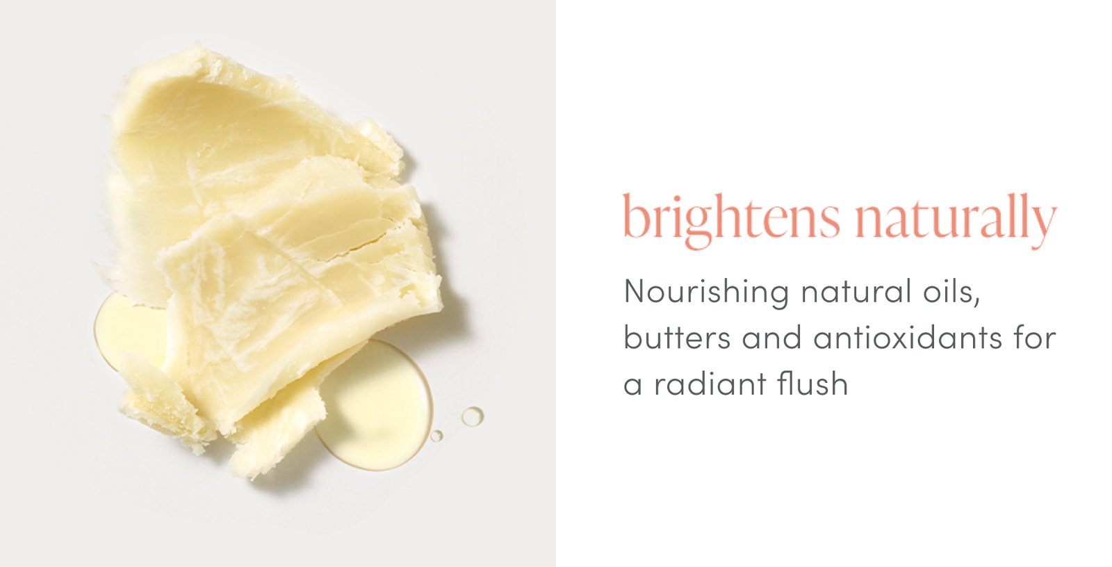 Brightens naturally 