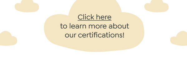 Click here to learn more about our certifications!