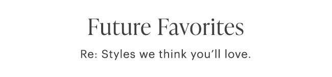 Future Favorites 