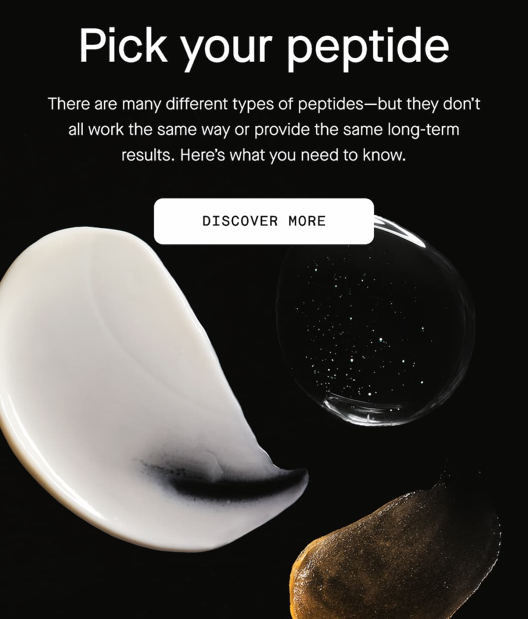 There are many different types of peptides—but they don’t all work the same way or provide the same long-term results. Here’s what you need to know.