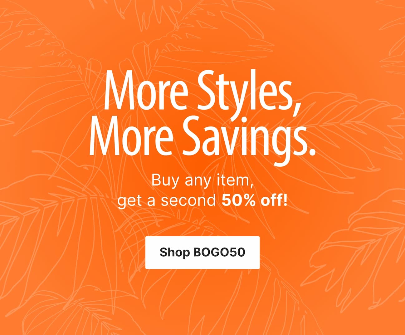 BOGO50 Event is Live!