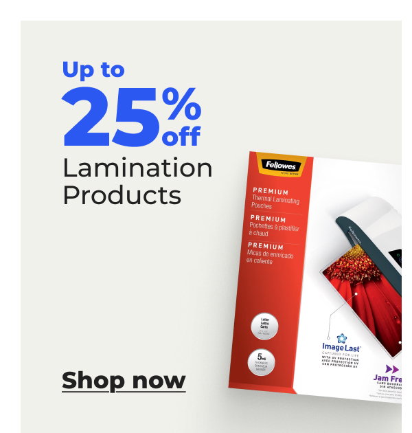 Up to 25% off Lamination Products - Shop now