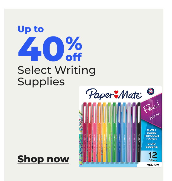 Up to 40% off Select Writing Supplies - Shop now