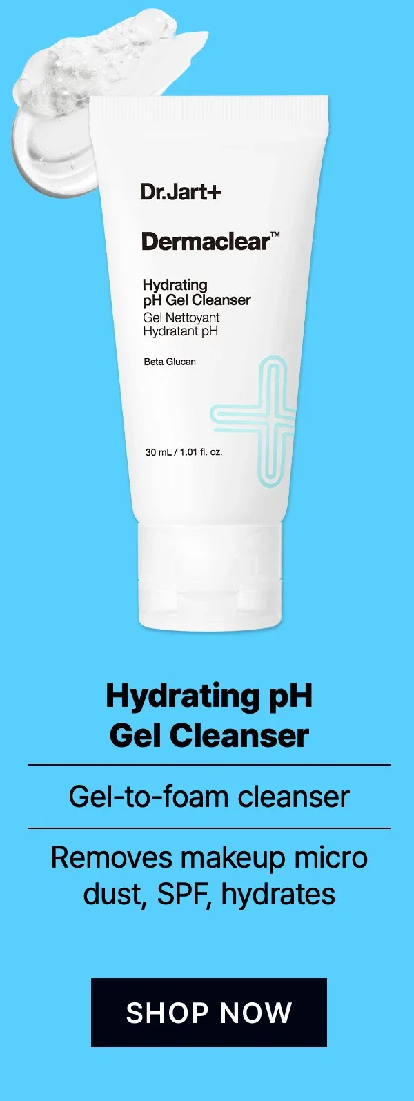 Hydrating pH Gel Cleanser | Gel-to-foam cleanser | Removes makeup micro dust, SPF, hydrates | SHOP NOW