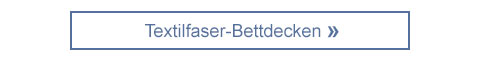 Textilfaser-Bettdecken! 