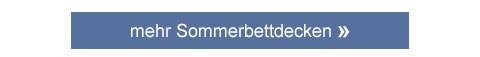 Mehr Sommerbettdecken! 