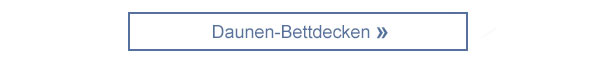 Daunen-Bettdecken! 
