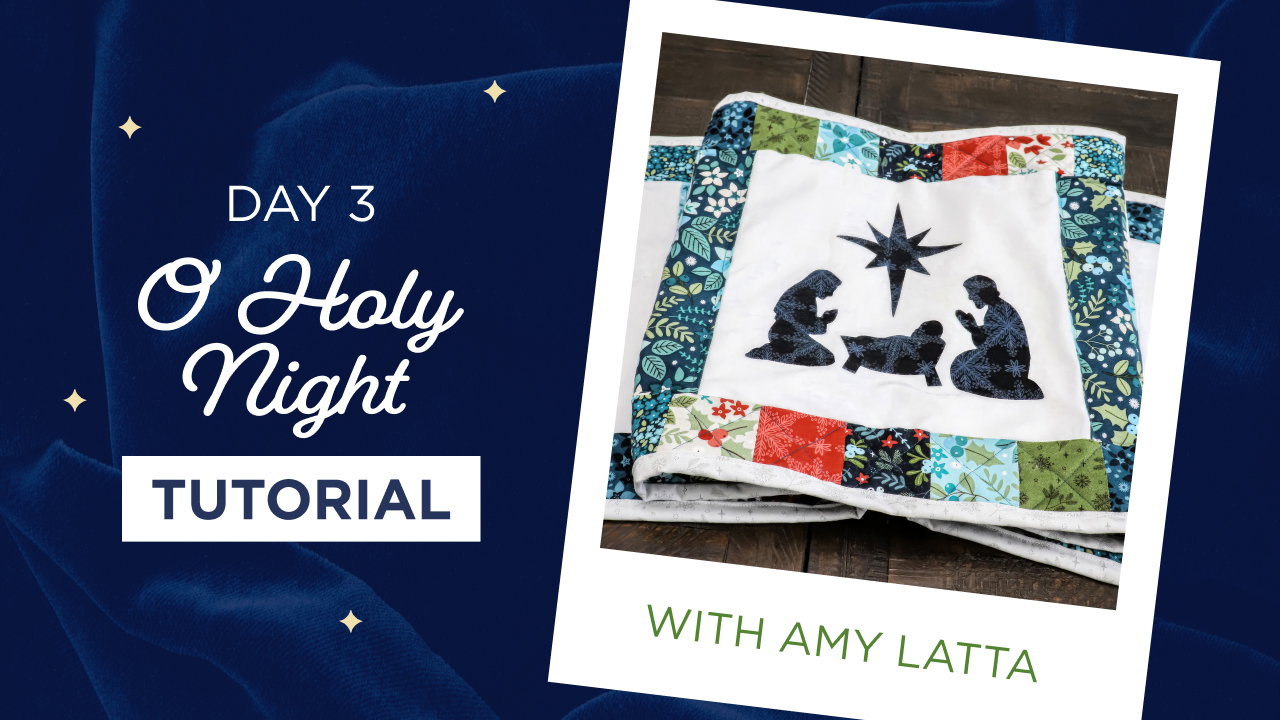 Day 3: O Holy Night Tutorial
