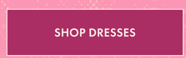 Shop Dresses
