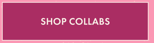 Shop Collabs