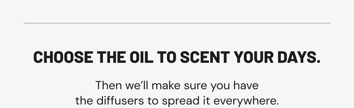 Choose the oil intro
