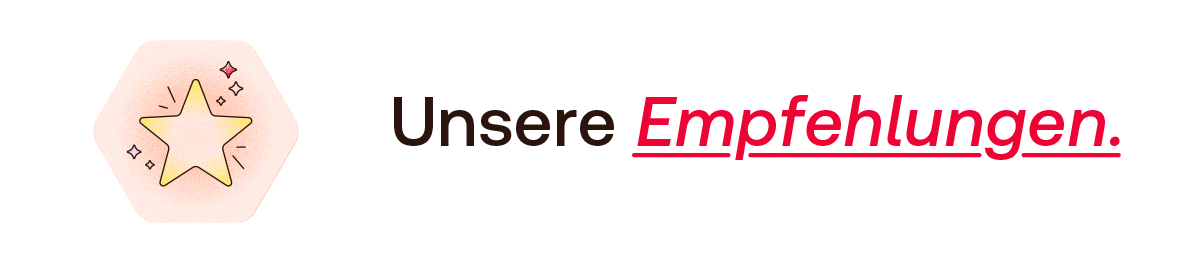 Unsere Empfehlungen.