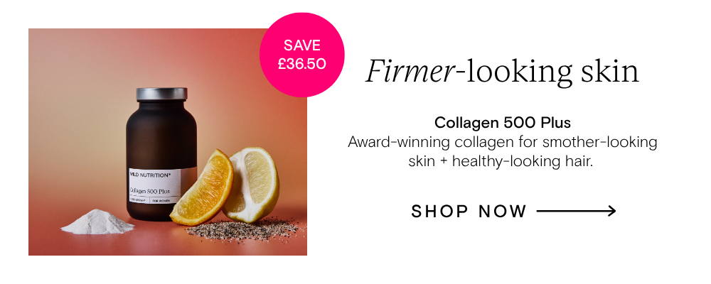 Firmer-looking skin - Collagen 500 Plus