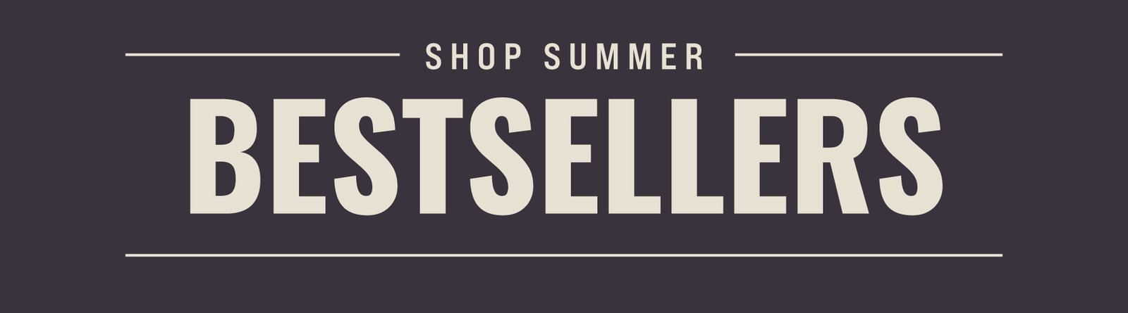 Shop Summer Bestsellers