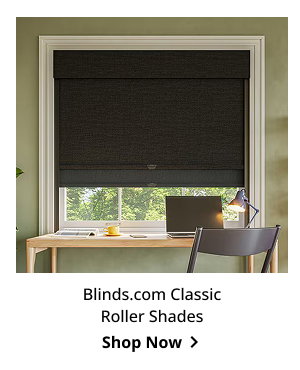 Blinds.com Classic Roller Shades | Shop Now >