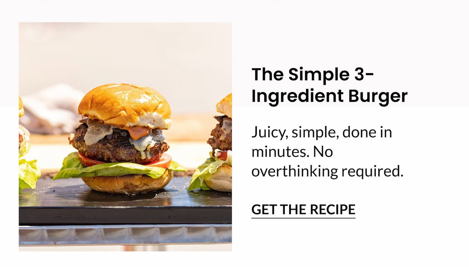 The Simple 3–Ingredient Burger | GET THE RECIPE