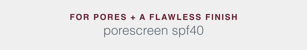 porescreen spf40