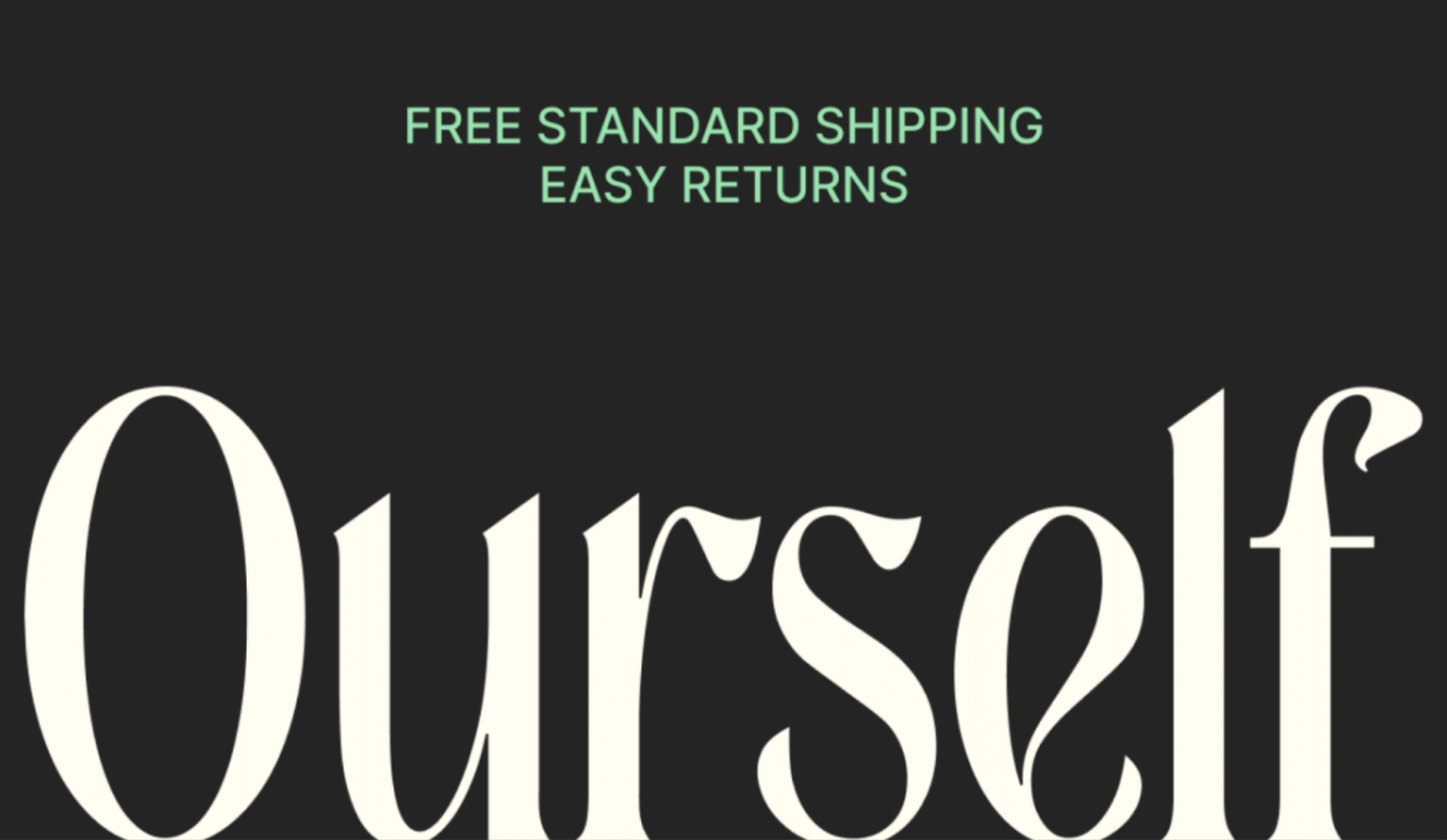 Ships Free. Easy Returns. 