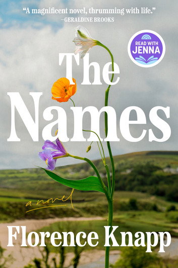 The Names: A Read with Jenna Pick by Florence Knapp