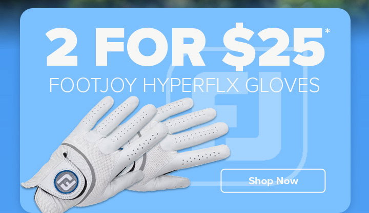 FootJoy HyperFLX - Buy 2 for $25