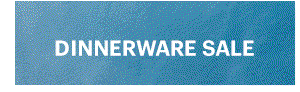 DINNERWARE SALE