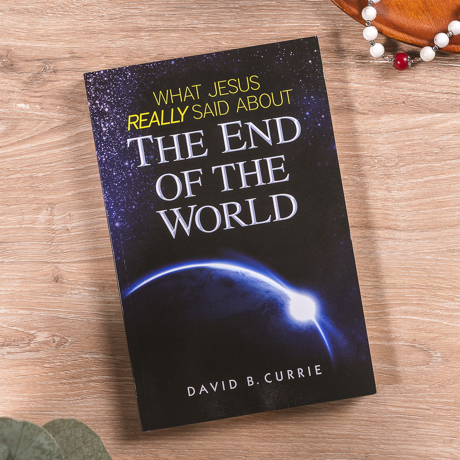 What Jesus Really Said About the End of the World