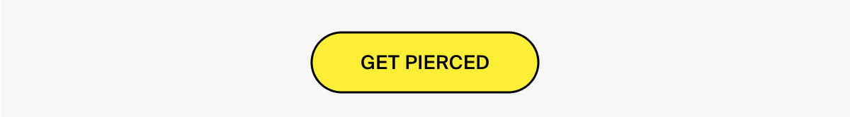 GET PIERCED