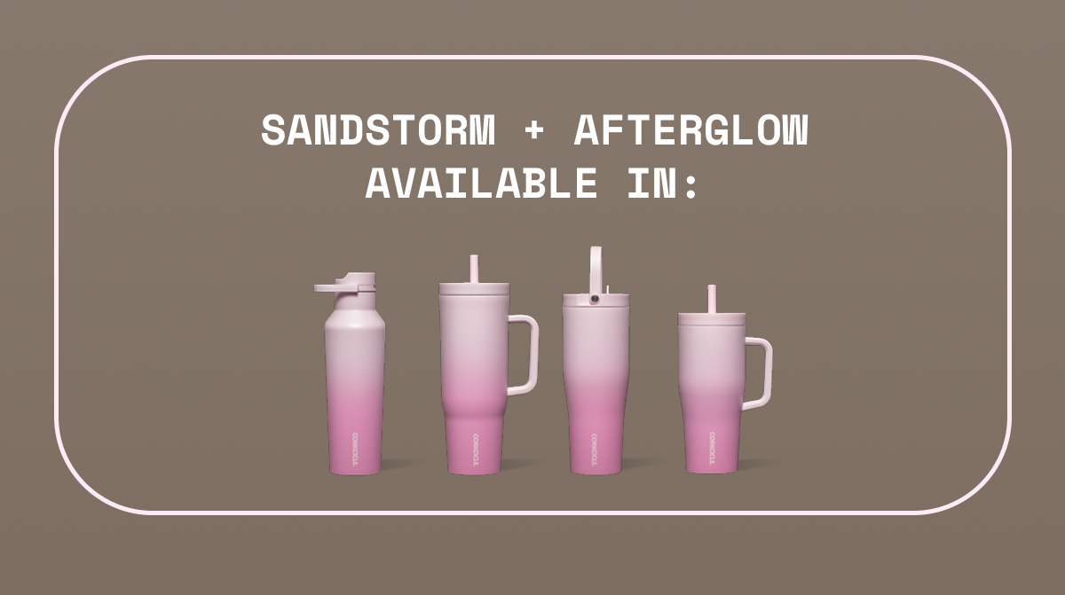 Shop NEW Sandstorm + Afterglow drinkware