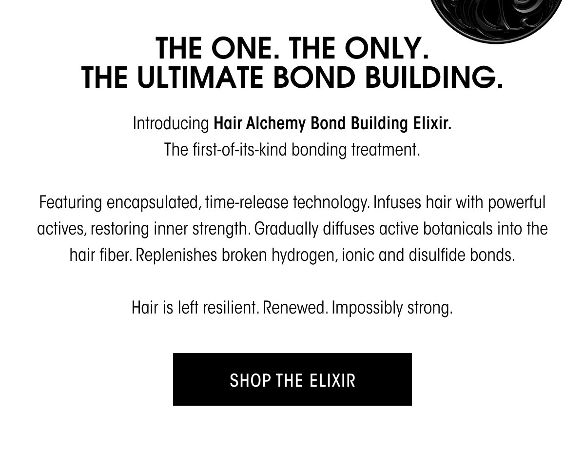 THE NEW HAIR ALCHEMY BOND BUILDING ELIXIR