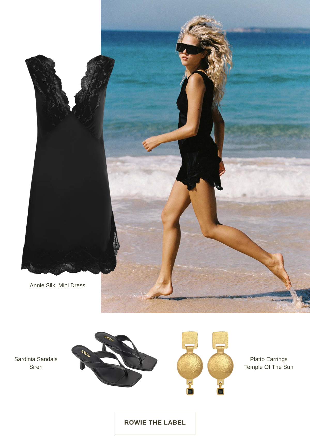Rowie The Label – Annie Silk Mini Dress in black, styled with Siren Sardinia Sandals and Temple Of The Sun Platto Earrings