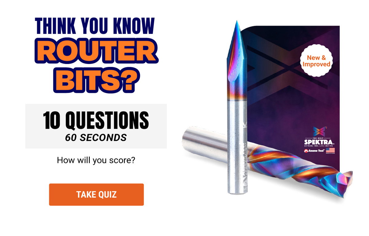 Think You Know Router Bits?
