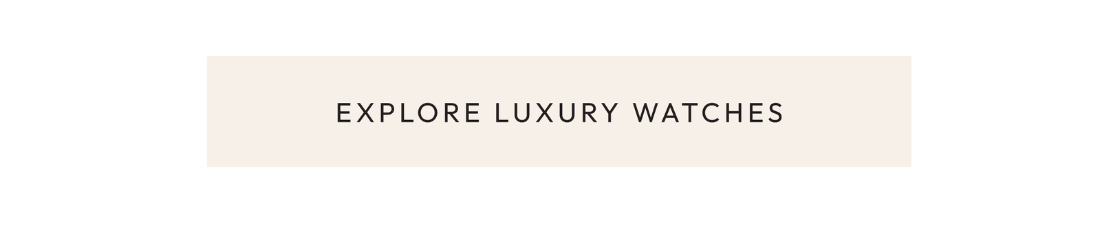 Explore Luxury Watches