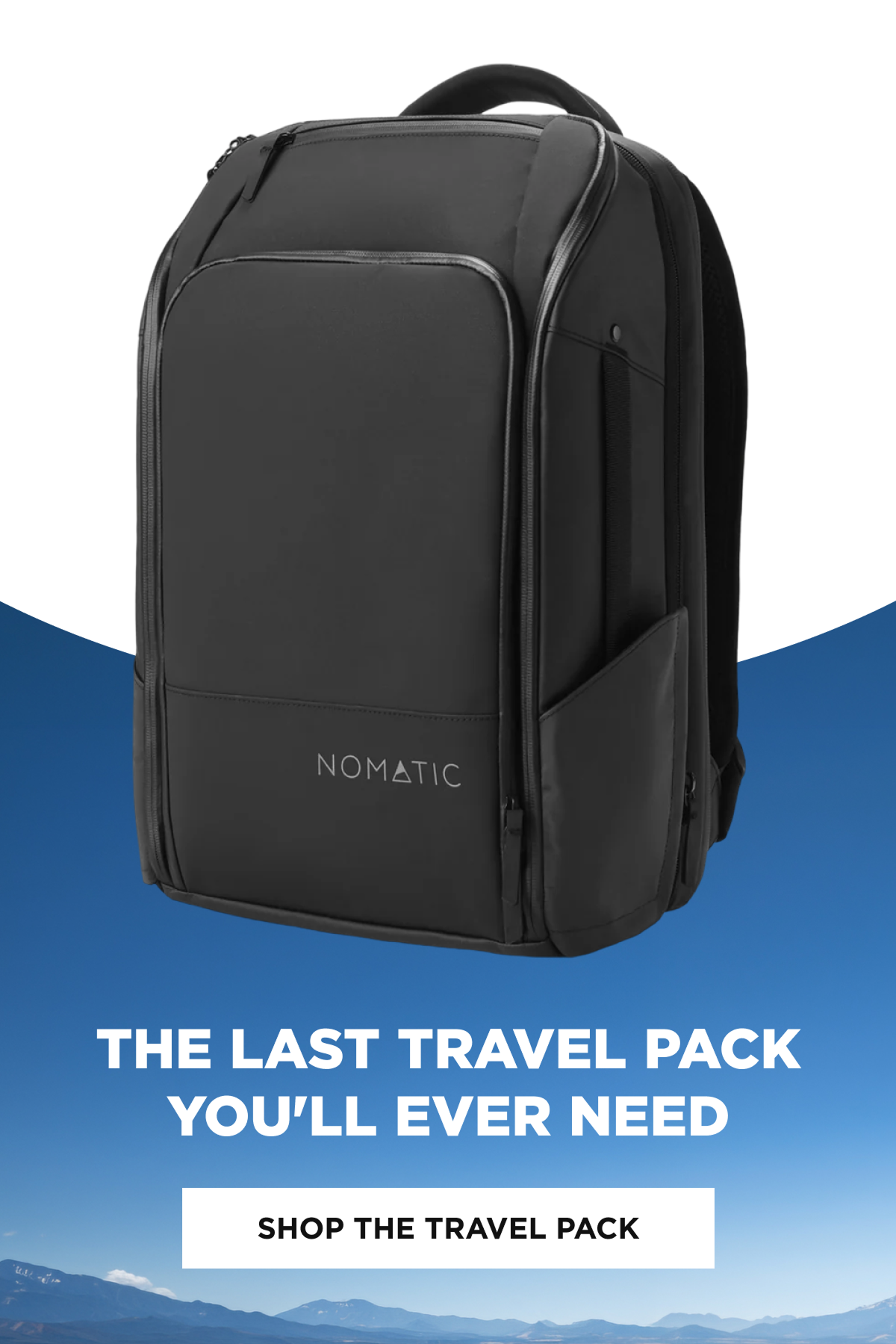 The last travel pack you'll ever need  [Shop the Travel Pack]