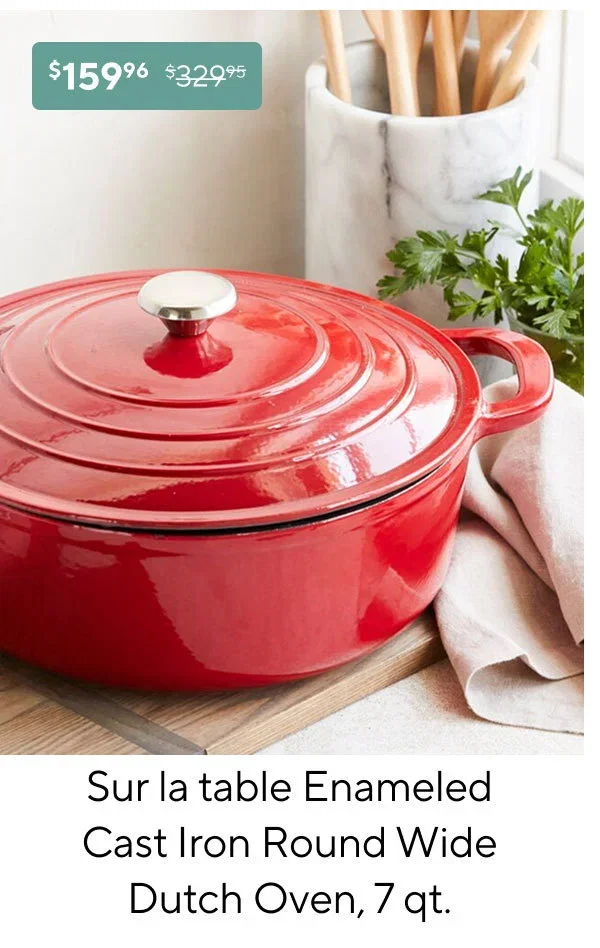 Sur la table Enameled Cast Iron Round Wide Dutch Oven, 7 qt.