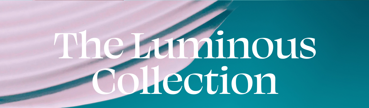 The Luminous Collection  