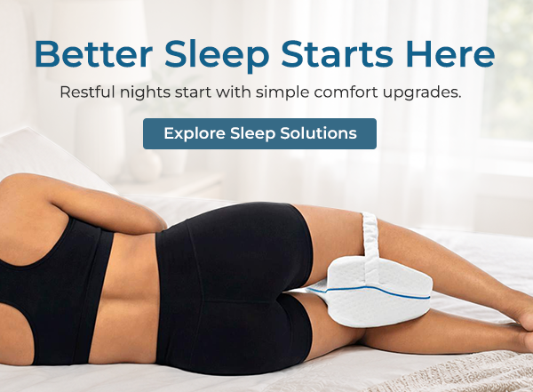 Better Sleep Starts Here.