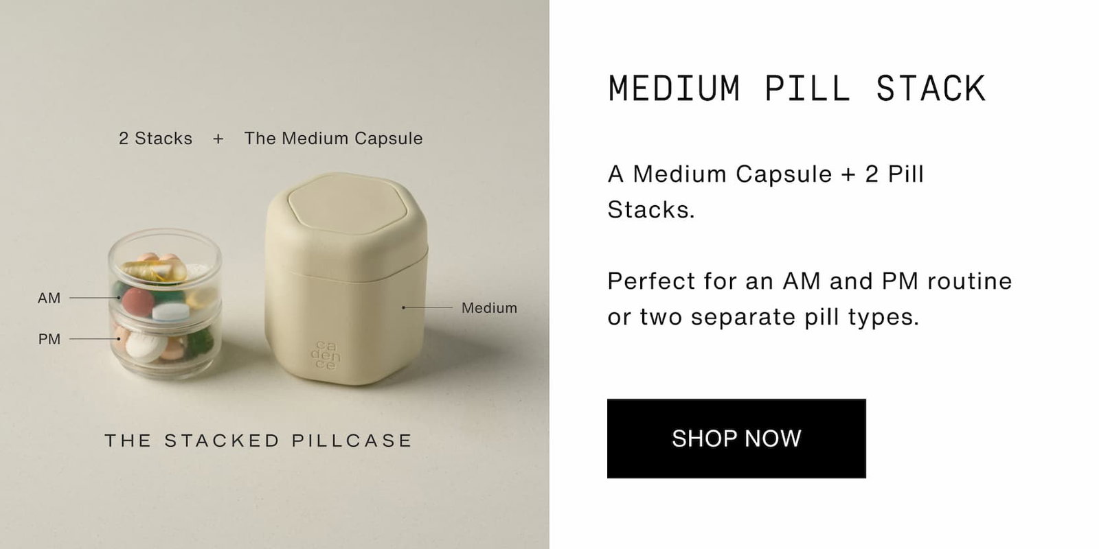 Click to shop The Medium Pill Stack